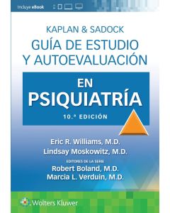 KAPLAN y SADOCK Guía de Estudio y Autoevaluación en Psiquiatría