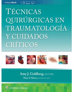 Técnicas Quirúrgicas en Traumatología y Cuidados Críticos