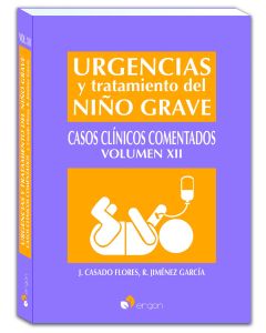 Urgencias y Tratamiento del Niño Grave, Vol. 12. Casos Clínicos Comentados