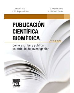 Publicación Científica Biomédica. Cómo Escribir Y Publicar Un Artículo De Investigación