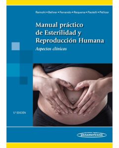 Manual Práctico De Esterilidad Y Reproducción Humana