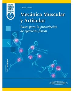 Mecánica Muscular y Articular. Bases para la Prescripción de Ejercicios Físicos