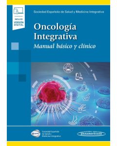 Oncología Integrativa (Incluye Versión Digital)