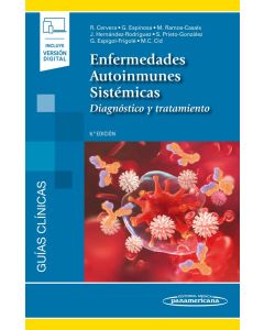 Enfermedades Autoinmunes Sistémicas Diagnóstico Y Tratamiento (Incluye Versión Digital)