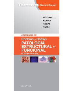 Compendio De Robbins Y Cotran Patología Estructural Y Funcional