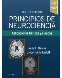 Principios De Neurociencia. Aplicaciones Básicas Y Clínicas + Acceso Online .