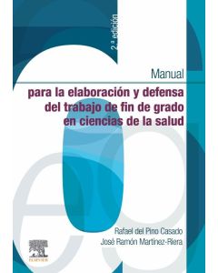 Manual Para La Elaboración Y Defensa Del Trabajo Fin De Grado En Ciencias De La Salud