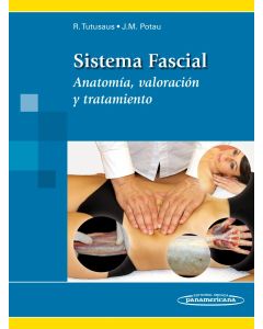 Sistema Fascial Anatomía Valoración Y Tratamiento