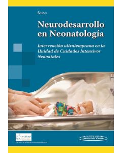 Neurodesarrollo En Neonatología Intervención Ultratemprana En La Unidad De Cuidados Intensivos Neonatales
