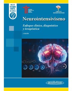 Neurointensivismo. Enfoque Clínico, Diagnóstico y Terapéutica