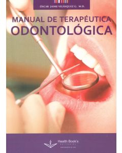 Manual De Terapéutica Odontologica