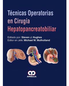 Técnicas Operatorias en Cirugía Hepatopancreatobiliar