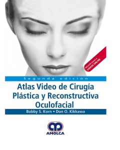 Atlas Vídeo de Cirugía Plástica y Reconstructiva Oculofacial