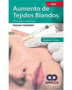 Aumento de los Tejidos Blandos. Principios y Práctica