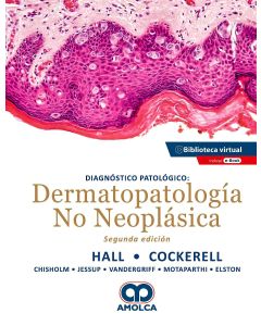 Diagnóstico Patológico. Dermatopatología No Neoplásica