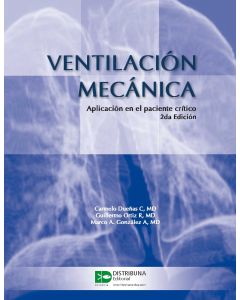 Ventilación Mecánica. Aplicación En El Paciente Crítico. 2Ed.
