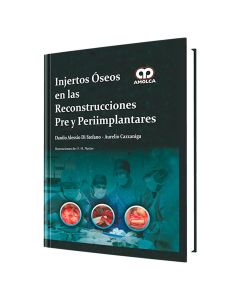 Injertos Óseos en las Reconstrucciones Pre y Periimplantares