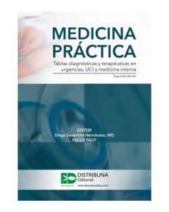 Medicina Práctica. Tablas Diagnósticas Y Terapéuticas En Urgencias, Uci Y Medicina Interna.2Ed.