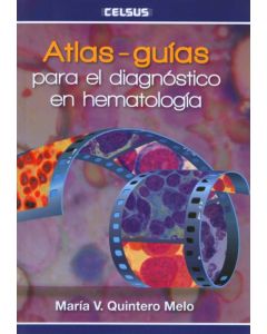 Atlas - Guías, Para El Diagnóstico En Hematología