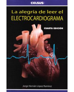 La Alegría De Leer El Electrocardiograma 