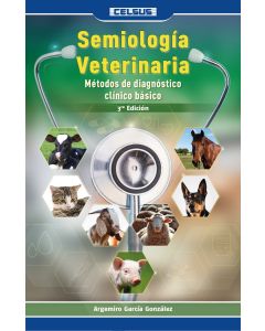 Semiología Veterinaria. Métodos de diagnóstico clínico básico