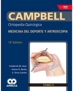 CAMPBELL Ortopedia Quirúrgica, Tomo 5: Medicina del Deporte y Artroscopia