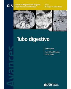 Avances En Diagnóstico Por Imágenes 12: Tubo Digestivo (Cir, Colegio Interamericano De Radiología)