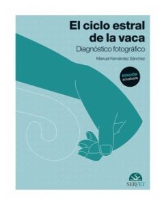 El Ciclo Estral De La Vaca. 2ª Edición