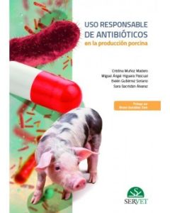 Uso Responsable De Antibióticos En La Producción Porcina