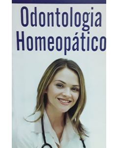 Odontologia Y Homeopatia