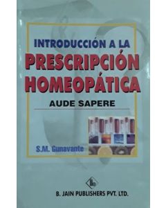 Introduccion A La Prescripcion Homeopatica