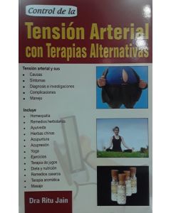 Control De La Tensión Arterial Con Terapias Alternativas