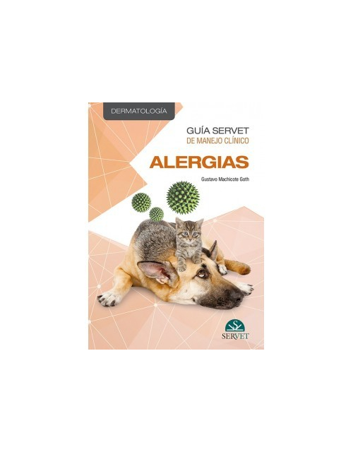 Guía Servet De Manejo Clínico: Dermatología. Alergias