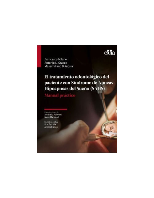 El Tratamiento Odontológico Del Paciente Con Síndrome De Apnea-Hipoapnea Del Sueño (Sahs)