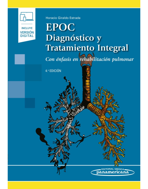 Epoc Diagnóstico Y Tratamiento Integral Con Énfasis En Rehabilitación Pulmonar Incluye Ebook