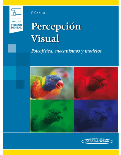 Percepción Visual Psicofísica Mecanismos Y Modelos Incluye Ebook