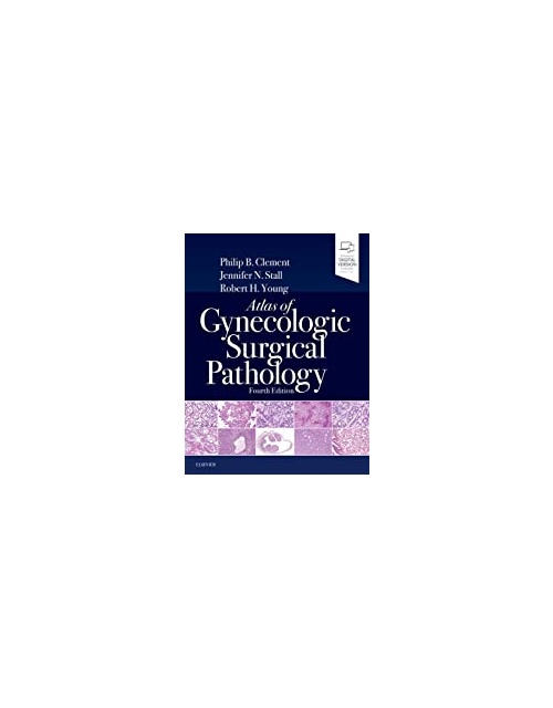 Atlas Of Gynecologic Surgical Pathology, 4Th Edition