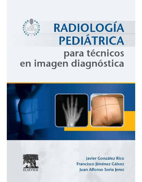 Radiología Pediátrica Para Técnicos En Imagen Diagnostica
