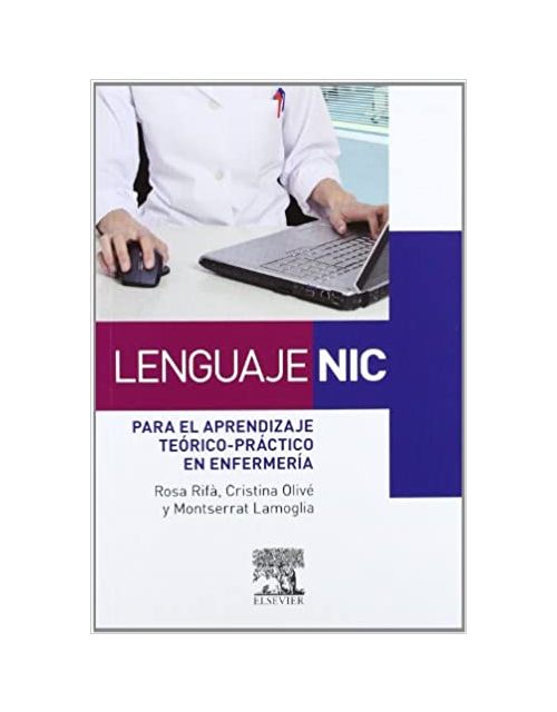 Lenguaje Nic Para El Aprendizaje Teórico-Práctico En Enfermería