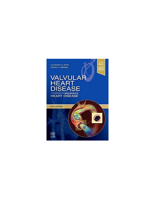 Valvular Heart Disease A Companion To Braunwald'S Heart Disease 5 Ed + Ebook