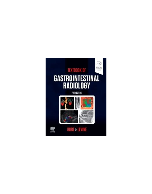 Textbook Of Gastrointestinal Radiology, 5Th Edition