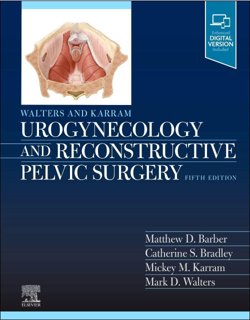 Walters & Karram Urogynecology And Reconstructive Pelvic Surgery, 5Th Edition