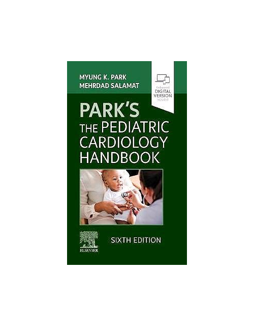Park'S The Pediatric Cardiology Handbook.