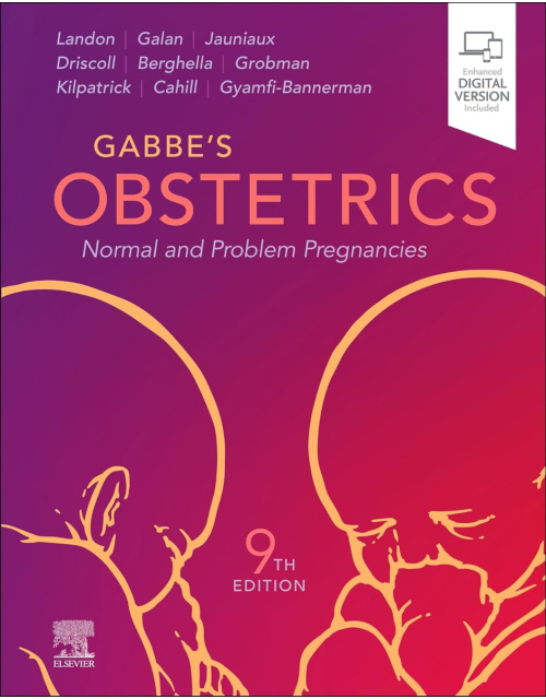 GABBE's Obstetrics. Normal and Problem Pregnancies