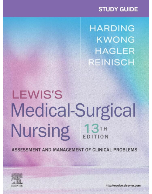 Study Guide for Lewis&rsquo;s Medical-Surgical Nursing