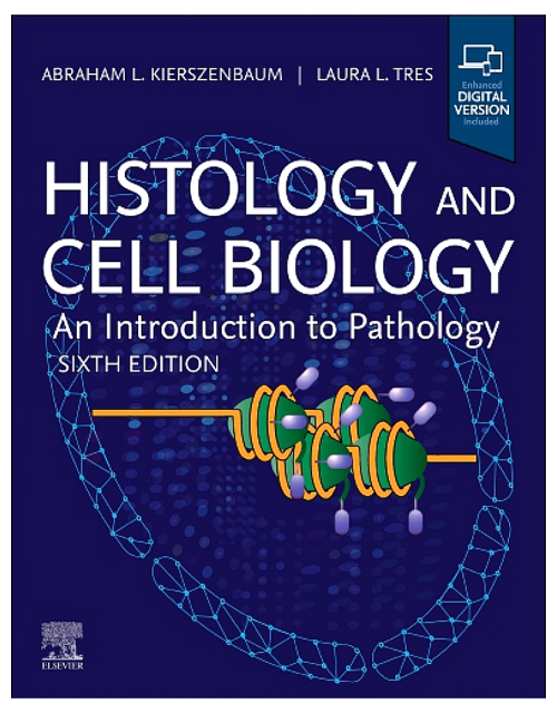 Histology and Cell Biology: An Introduction to Pathology