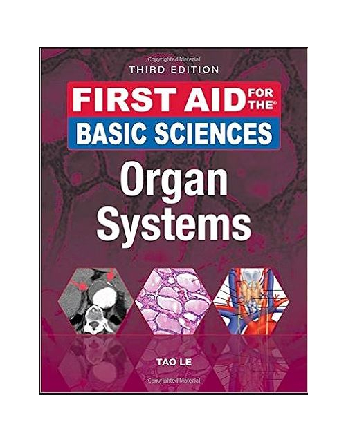 First Aid For The Basic Sciences Organ Systems 3Ed