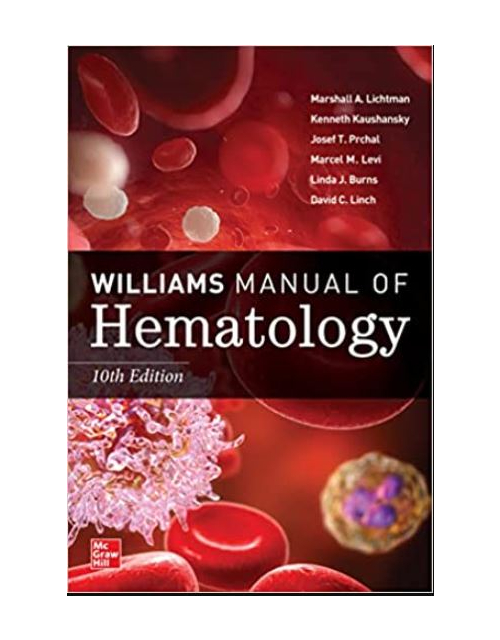 Williams Manual Of Hematology, Tenth Edition