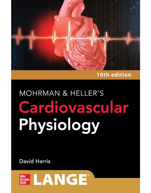 LANGE Mohrman and Heller's Cardiovascular Physiology