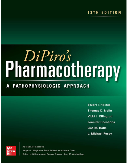 DiPiro's Pharmacotherapy. A Pathophysiologic Approach 13&ordf;
